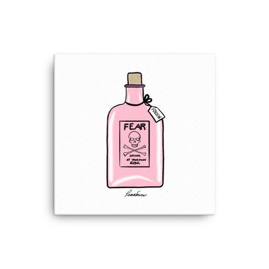 "Fear is Poison" Unframed Fine Art Print on Canvas